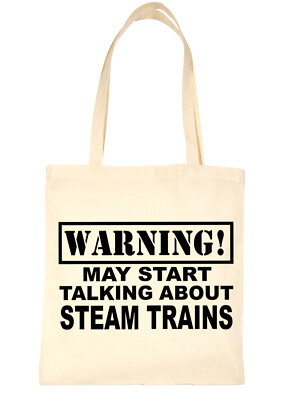 Warning May Talk About Steam Trains Bag For Life Einkaufstasche 