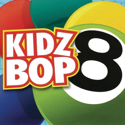 Kidz Bop 8 - Kidz Bop Kids - Good - See condition notes