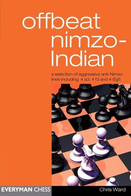 Offbeat Nimzo-Indian Chris Ward Taschenbuch Kartoniert / Broschiert Englisch
