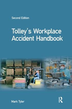 Tolley's Workplace Accident Handbook - 2nd Edition