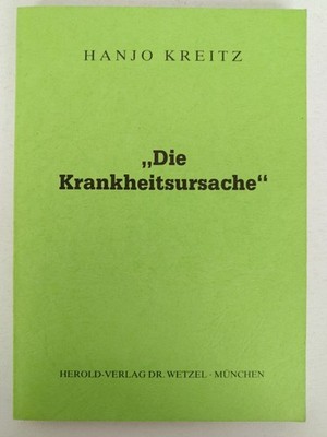 Hanjo Kreitz - Die Krankheitsursache - Taschenbuch - Herold Verlag 1982  K429-39