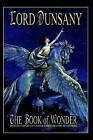 The Book of Wonder by Edward John Moreton Dunsany (Hardback, 2002)