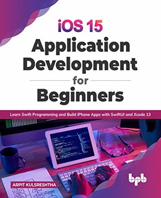 iOS 15 Application Development - VERY GOOD