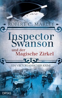 Inspector Swanson und der Magische Zirkel Robert C. Marley