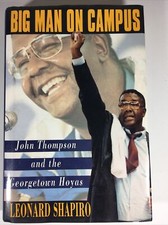 Big Man on Campus: John Thompson and the Georgetown Hoyas