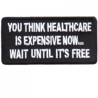 Motorcycle Biker Vest Jacket Patch - Healthcare Expensive now Wait Until Free