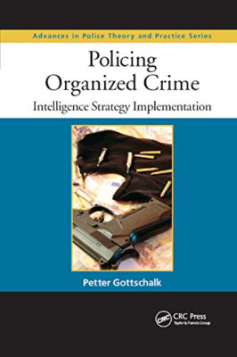 Policing Organized Crime: Intelligence Strategy Impleme - Paperback / softback N