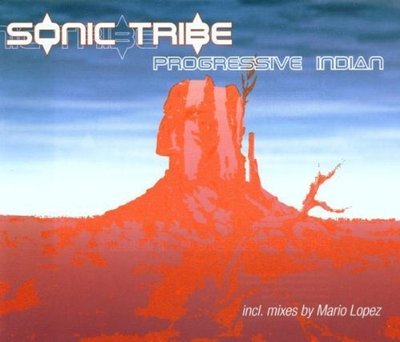 Sonic Tribe Progressive Indian (2000) [Maxi-CD]