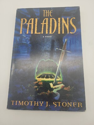 The Paladins by Timothy J. Stoner. PB