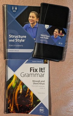 Year 2 Level B IEW Structure & Style Year 1 Level B + Fix It Grammar