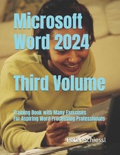 Microsoft Word 2024 - Third Volume: Training book with many Exercises: For Aspir