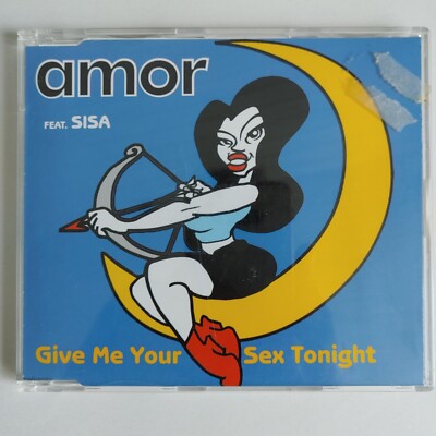 Amor Feat. Sisa   Give Me Your Sex Tonight