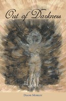 Diane Mobley | Out Of Darkness | Taschenbuch | Englisch (2013) | Westbow Press