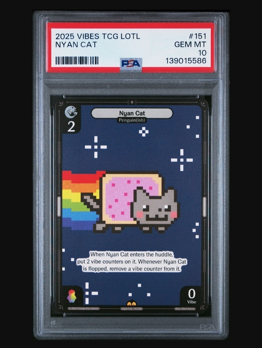 🔥🌈 2025 Vibes TCG LOTL Nyan Cat – Secret Rare – PSA 10 GEM MINT 🌈🔥