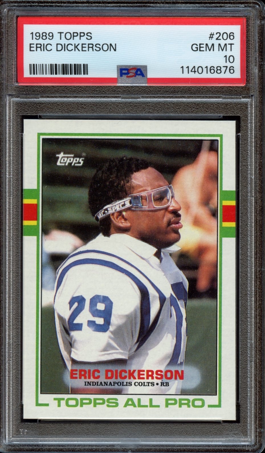 1989 Topps Eric Dickerson #206 - HOF Registry - PSA 10 GEM MINT