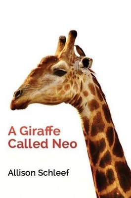 A Giraffe Called Neo, Schleef, Allison
