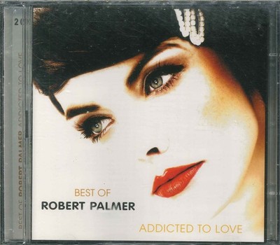 ROBERT PALMER ''Addicted To Love - Best Of'' 2CD-Album