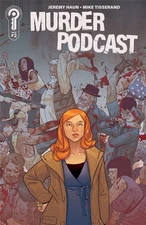 Murder Podcast #2 Connected Cover B Mike Tisserand Ignition Press Comic
