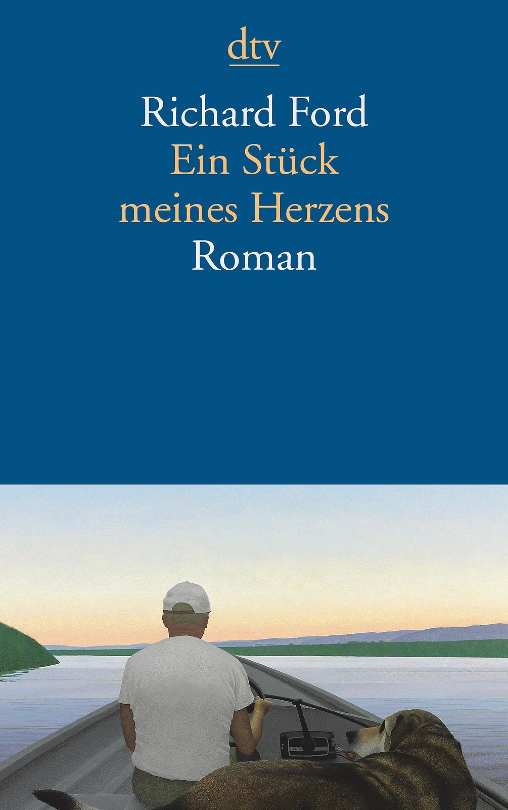 Richard Ford / Ein Stück Meines Herzens / 9783423144865