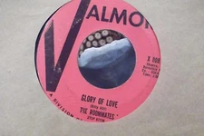 45X THE ROOMMATES NEVER KNEW / GLORY OF LOVE ON VALMOR RECORDS