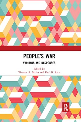 People's War: Variants and Responses by Thomas A Marks, Paul Rich (Paperback,...