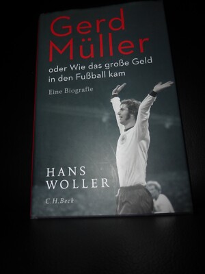Gerd Müller Eine Biografie von Hans Woller   gebunden