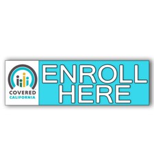 Covered California Enroll Now Vinyl Banner with Optional Sizes (Made in the USA)