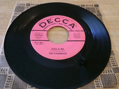 New ListingThe Flamingos - Kiss-a-Me - Decca 9-30880   Pink label promo