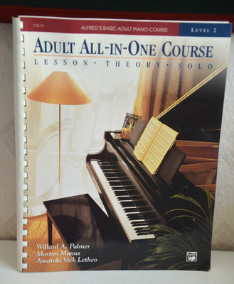 Adult All-in-one Course: Alfred's Basic Adult Piano Course, Level 2, Spiral text