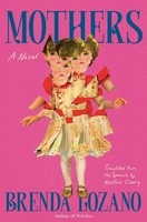 Mothers, Brenda Lozano