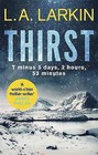 Thirst by L. A. Larkin (Paperback, 2017)