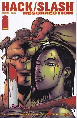 HACK SLASH RESURRECTION #6 COVER A (IMAGE 2018) NM FIRST PRINT BAGGED & BOARDED