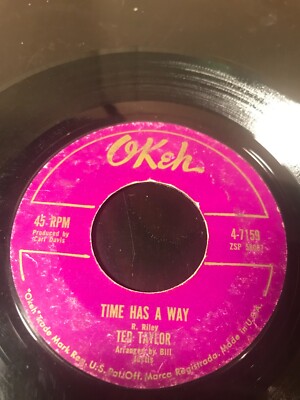 Ted Taylor Time Has A Way funk soul 45 Slim Harpo okeh vinyl 1963