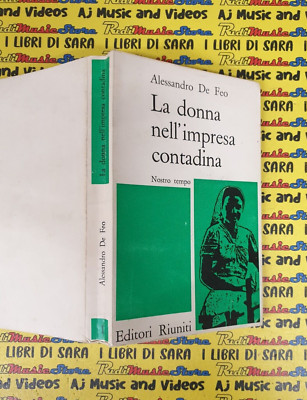 Buch Buch DIE FRAU IM BÄUERLICHEN UNTERNEHMEN Alessandro De Feo VERSAMMELT 1964 (L39)