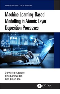 Machine Learning-Based Modelling in Atomic Layer Deposition Processes (Paperback