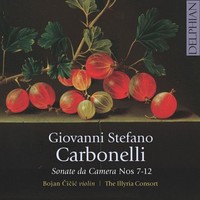Audio Cd - Giovanni Stefano Carbonelli - Sonate Da Camera Nos 7-12 - Delphian -
