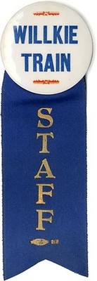 Official 1940 Wendell WILLKIE TRAIN Campaign STAFF Worker Badge