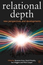 Relational Depth: New Perspectives and Developments by Rosanne Knox (English) Pa