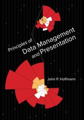 John P. Hoffman Principles of Data Management and Presen (Paperback) (UK IMPORT)
