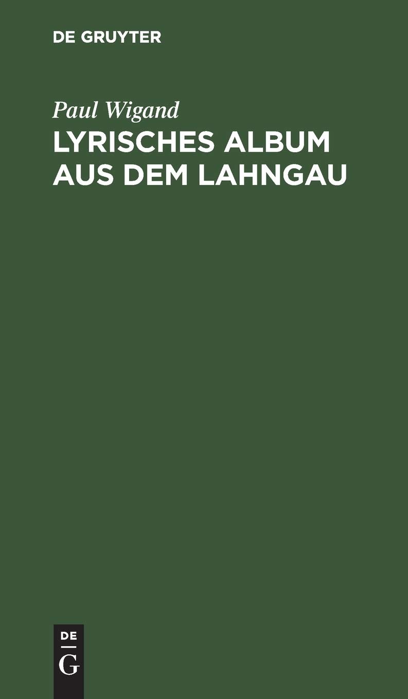 Paul Wigand Lyrisches Album Aus Dem Lahngau (Hardback)