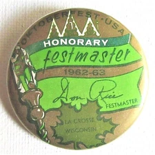 La Crosse, WI pinback button: 1962-63 OKTOBERFEST Honorary Festmaster pin, badge