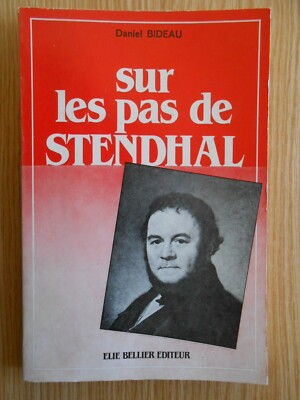 Sur les pas de Stendhal par Daniel Bideau 1983