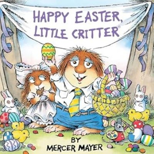 Happy Easter Little Critter Mercer MayerFree US Delivery | ISBN:043984004X