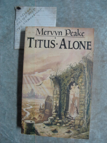 Titus Alone - Mervyn Peake OzSellerFasterPost! - Picture 1 of 2