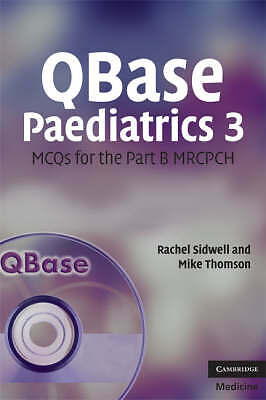 QBase Paediatrics 3 MCQs for Part B MRCPCH Rachel Sidwell Mike… 9780521698375 LN
