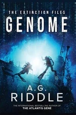 Genome (The Extinction Files Book 2) - Paperback By A.G. Riddle - VERY GOOD