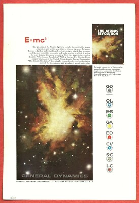 1958 Ad ~ GENERAL DYNAMICS Corp ~ e=mc2 The Atomic Revolution