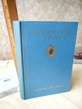 COLLECTOR S LUCK IN FRANCE,1924,Alice Van Leer Carrick,Illust