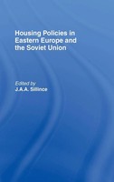J. A. A. Sillince | Housing Policies In Eastern Europe And The Soviet Union