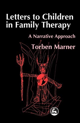 Letters to Children in Family Therapy: A Narrative Approach,Torb - Image 2